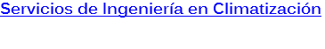 Servicios de Ingeniería en Climatización 